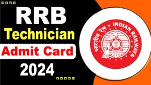 RRB-Technician-Admit-card-2024