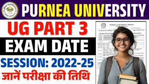 Purnea University Part 2 Exam Date 2022-25