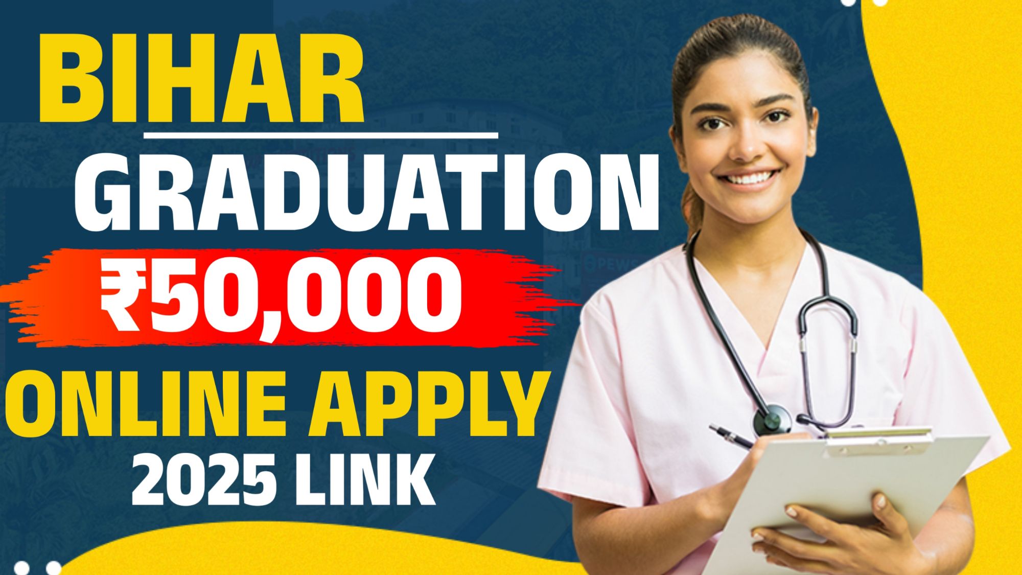 Bihar Graduation Scholarship 50000 Online Apply 2025