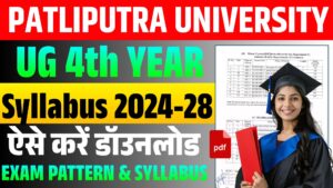 Patliputra University UG Syllabus 2024-28 (CBCS New Syllabus) - All Subject Syllabus PDF Available 2025 Patliputra University UG Syllabus 2024-28