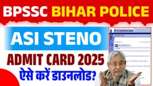 Bihar Police ASI Steno Admit Card 2025 (Out) : BPSSC Admit Card Download Link 2025 image_search_17391786231773740269615625262157
