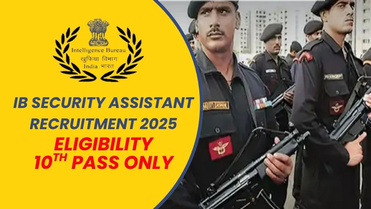 IB Security Assistant Recruitment 2025