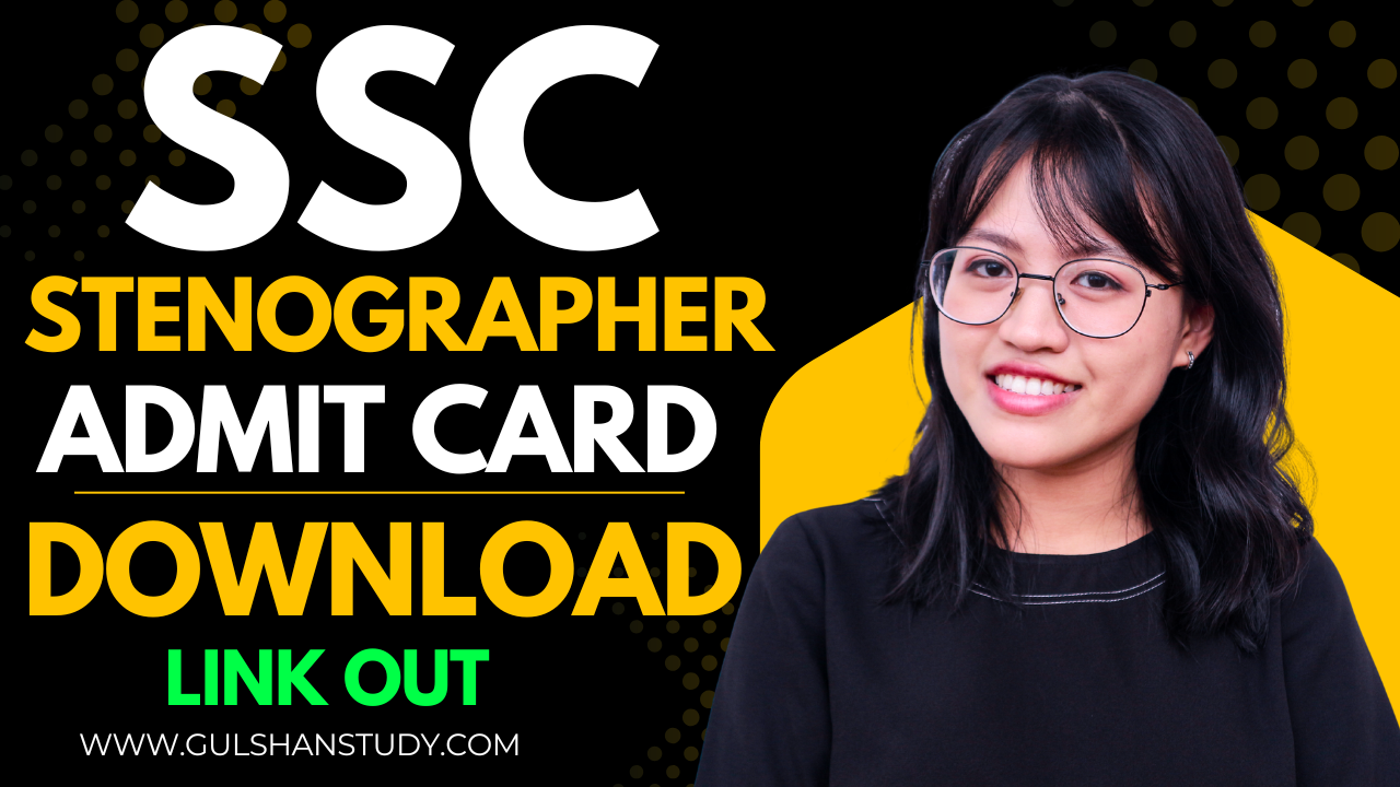 SSC Stenographer Admit Card 2025