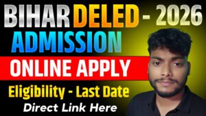Bihar Deled Admission 2026
