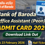 Bank of Baroda Office Assistant (Peon) Admit Card 2026 – Download, Exam Date, Important Info