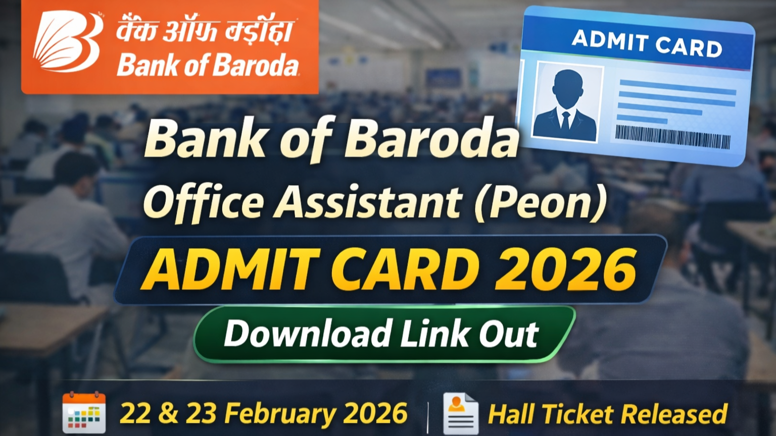 Bank of Baroda Office Assistant (Peon) Admit Card 2026