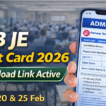 RRB JE Admit Card 2026 – Hall Ticket/Call Letter Download, Exam Date & Details