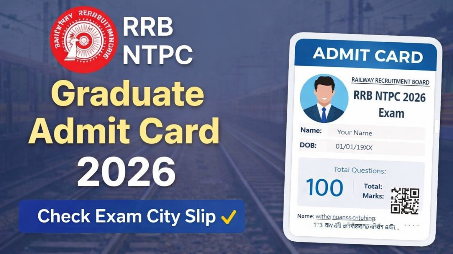 RRB NTPC Graduate Admit Card 2026